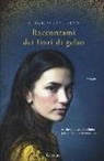 Aline Ohanesian - Raccontami dei fiori di gelso