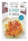 B. Minerdo - Il pesce a tavola. 120 ricette di stagione