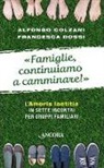 Alfonso Colzani, Francesca Dossi - Famiglie, continuiamo a camminare!