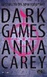Anna Carey - Dark games