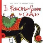 Irene Biemmi, A. Ferrari - Il principino scende da cavallo