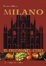 Marcello Menni - Milano. Il duomo e il cibo