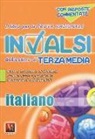 Il libro per la prova nazionale INVALSI dell'esame di terza media. Italiano. Per la Scuola media