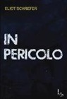 Eliot Schrefer - In pericolo