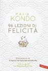 Marie Kondo - 96 lezioni di felicità