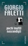 Giorgio Faletti - Pochi inutili nascondigli