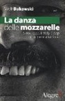 Wolf Bukowski, Wu Ming, Wu Ming 1 - La danza delle mozzarelle. Slow food, Eataly, Coop e la loro narrazione