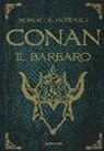 Robert E. Howard, G. Lippi, Giuseppe Lippi - Conan il barbaro