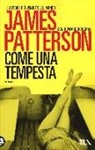 James Patterson, Howard Roughan - Come una tempesta