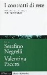 S. Negrelli, V. Pacetti - I contratti di rete. Pratiche di capitale sociale tra le imprese italiane