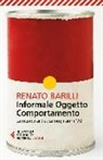 Renato Barilli - Informale, oggetto, comportamento