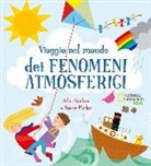 John Haslam, Steve Parker - Viaggio nel mondo dei fenomeni atmosferici. Con poster