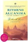 Radhanath Swami - Ritorno all'anima. Esplorare il sentiero della Bhakti