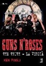 Ken Paisli - Guns n'Roses. The truth-La verità