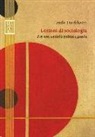Émile Durkheim, F. Callegaro, N. Marcucci - Lezioni di sociologia. Per una società politica giusta