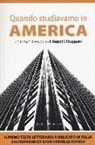 Beppi Chiuppani, S. Benvenuti - Quando studiavamo in America