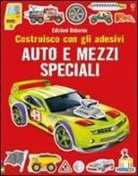 Reza Ilyasa, Adrian Mann, Simon Tudhope, John Shirley - Auto e mezzi speciali. Con adesivi