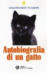 Susan Fromberg Schaeffer - Autobiografia di un gatto