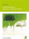 Iride Valenti - Fatti di interferenza linguistica culturale in Sicilia