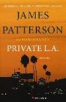 James Patterson, Mark T. Sullivan - Private L. A