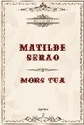 Matilde Serao, M. Vaccari - Mors tua
