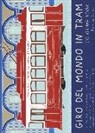 Pamela Cocconi - Giro del mondo in tram. Coloring book
