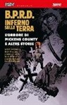 Scott Allie, Jason Latour, Mike Mignola, M. Fiumara, J. Harren, D. Stewart - B.P.R.D. Inferno sulla Terra