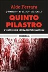 Aldo Ferrara, S. Garattini - Quinto pilastro. Il tramonto del sistema sanitario nazionale