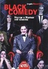 Angelo Moscariello - Black comedy. Horror e humor nel cinema