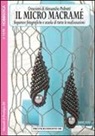 F. Manni - Il micro macramé
