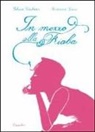 Arianna Vairo, Silvia Vecchini - In mezzo alla fiaba