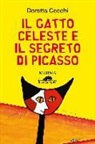 Doretta Cecchi - Il gatto celeste e il segreto di Picasso