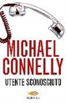 Michael Connelly - Utente sconosciuto