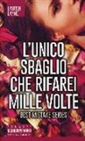 Lauren Layne - L'unico sbaglio che rifarei mille volte. Best Mistake Series