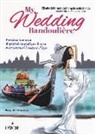 Sabrina Boscolo Bariga, Elisabeth Rainer, E. Negru - My wedding bandoulière. Prezioso taccuino di pratici consigli per il vero matrimonio venetian style