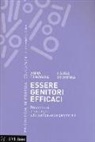 Laura Di Giunta, Anna Di Norcia - Essere genitori efficaci. Programmi di sostegno alle competenze genitoriali