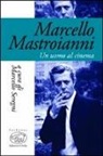 M. Seregni - Marcello Mastroianni. Un uomo al cinema