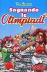 Tea Stilton, C. Giorgetti, B. Pellizzari, Barbara Pellizzari - Sognando le Olimpiadi