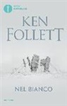 Ken Follett - Nel bianco