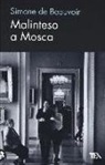 Simone de Beauvoir - Malinteso a Mosca