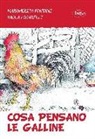 Margherita Fontani, Paola Posarelli - Cosa pensano le galline