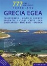 Sonia Florian, Raffaello Merli - Grecia Egea. Portolano. 777 porti e ancoraggi