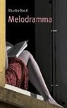 Maurizio Garuti - Melodramma