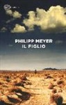 Philipp Meyer - Il figlio