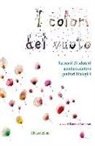 R. Parenzan - I colori del vuoto. Racconti di adottati, genitori adottivi, genitori biologici
