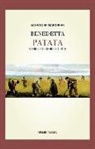 Salvatore Marchese - Benedetta patata. Storia, folclore, ricette