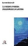 Loretto Rafanelli - La nuova poesia dell'America latina