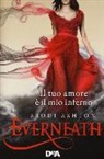 Brodi Ashton - Everneath. Il tuo amore è il mio inferno