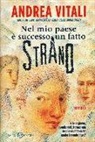 Andrea Vitali - Nel mio paese è successo un fatto strano