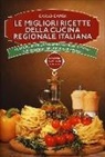 Carlo Cambi - Le migliori ricette della cucina regionale italiana